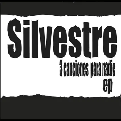 3 Canciones para Nadie - Single - Silvestre