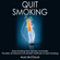 Ace McCloud - Quit Smoking: Stop Smoking Now Quickly and Easily: The Best All Natural and Modern Methods to Quit Smoking (Unabridged)