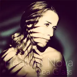 Sea Glass - Single - Heather Nova