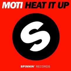 Heat It Up - Single by MOTi album reviews, ratings, credits