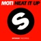 Heat It Up - MOTi lyrics
