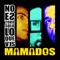 Mal Momento - Mamados lyrics