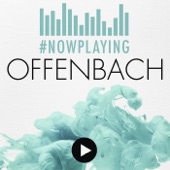 #nowplaying Offenbach artwork