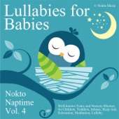 Lullabies for Babies: Nokto Naptime, Vol. 4 (Well-Known Tunes and Nursery Rhymes for Children, Toddlers, Infants, Sleep Aid, Relaxation, Meditation, Lullaby) artwork