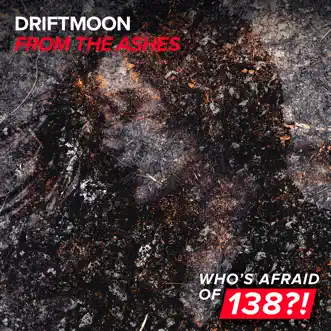 From the Ashes (Extended Mix) by Driftmoon song reviws