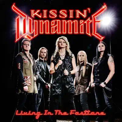 Living in the Fastlane (Radio Edit) - Single - Kissin' Dynamite