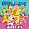 Family Guy Main Title - Single artwork