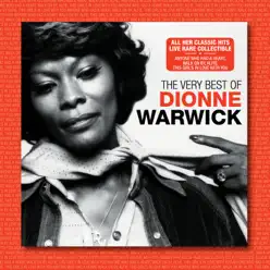 The Very Best of Dionne Warwick (Live) - Dionne Warwick