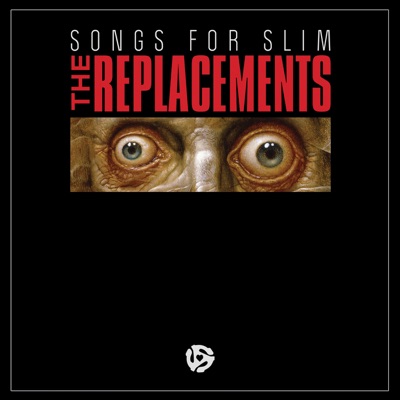 Songs for Slim - EP - The Replacements