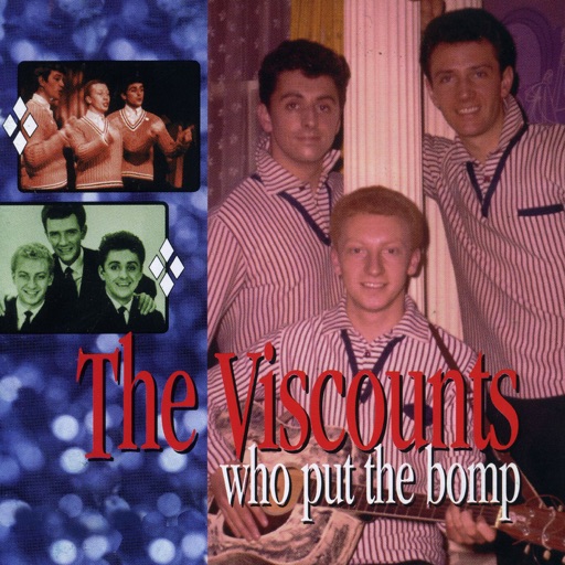 Art for Who Put the Bomp (In the Bomp, Bomp, Bomp) by The Viscounts