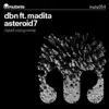 Asteroid7 (feat. Madita) - Single album lyrics, reviews, download