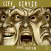 Left of Center - EP album lyrics, reviews, download