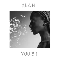 You & I (Deluxe Edition) - ALA.NI