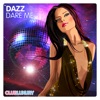 Dazz - Dare Me (Radio Edit)