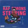 *Raf Simons Steppin* - Single album lyrics, reviews, download
