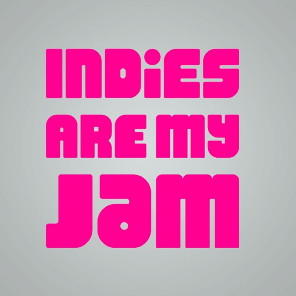 Indies Are My Jam cover