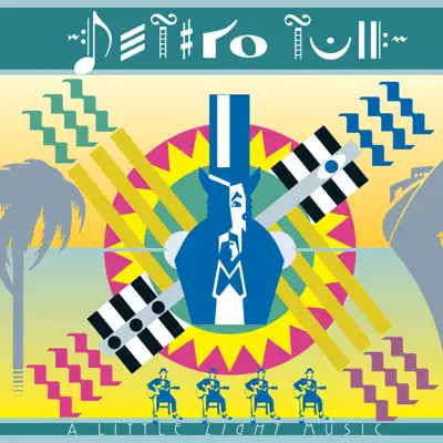 A Little Light Music (Live) [Remastered] - Jethro Tull