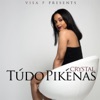 Tudo Pikenas - Single, 2016