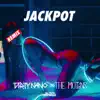 Jackpot (Dirty Nano Remix) - Single album lyrics, reviews, download