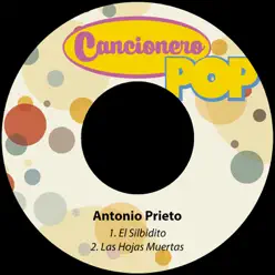 El Silbidito / Las Hojas Muertas - Single - Antonio Prieto