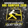 Fadersport Records Presents Ade 2016