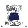 Purse 1st (feat. Chippass) - Single album lyrics, reviews, download