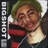Big Shot - Single album lyrics, reviews, download