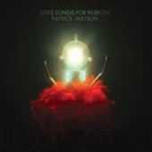 Love Songs for Robots artwork