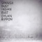 Rocks and Sands - Dylan Rippon lyrics