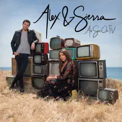 You're the One That I Want - Single - Alex & Sierra