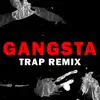 Stream & download Gangsta - Single