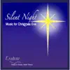 Silent Night: Music for Christmas Eve album lyrics, reviews, download