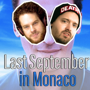 Last September in Monaco podcast