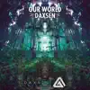 Our World - Single album lyrics, reviews, download