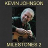 Kevin Johnson Milestones 2