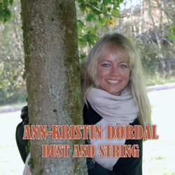 Ann-Kristin Dørdal - Dust and Strings