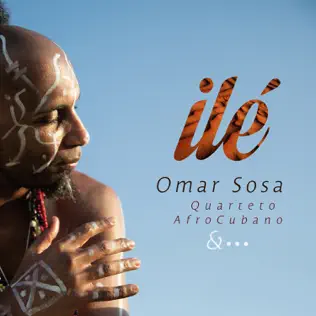 ladda ner album Omar Sosa - ilé