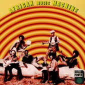 African Music Machine - Never Name a Baby (Before It's Born)