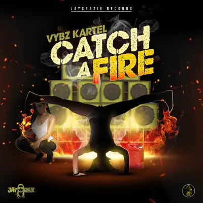 Catch a Fire - Single - Vybz Kartel