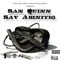 Problems / Equipped (feat. M'ster Lewis) - San Quinn & Sav Abinitio lyrics