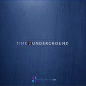 Time 2 Underground artwork