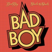 Bad Boy - Always Come Back