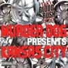 Murder Dog Presents Kansas City