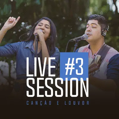 Live Session #3 - EP - Canção e Louvor