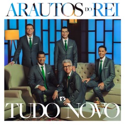 Arautos do Rei - Enquanto Ele Não Vem