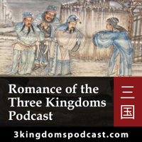 Romance of the Three Kingdoms Podcast podcast