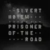 Prisoner of the Road - Single album lyrics, reviews, download