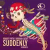 Stream & download Suddenly Remixes - Single