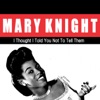 Marie Knight - Come on Baby, Hold My Hand