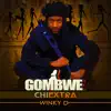 Gombwe: Chiextra album lyrics, reviews, download